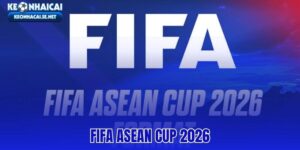 FIFA ASEAN Cup 2026 - Chi Tiết Thể Thức Và Lịch Thi Đấu
