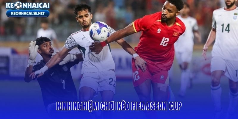 Chiến thuật phân tích nhân sự và luật lệ tại FIFA ASEAN cup